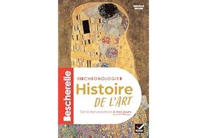 Bescherelle - Chronologie de l'histoire de l'art - Nouvelle édition (French Edition)