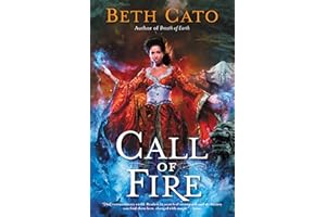 Call of Fire: Book 2 of Breath of Earth – An Alternate History Steampunk Fantasy of Elemental Geomancy (Blood of Earth)