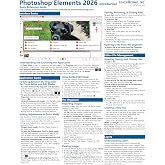 Adobe Photoshop Elements 2026 Introduction Quick Reference Training Tutorial Guide (Cheat Sheet of Instructions, Tips &amp; Shortcuts - Laminated Card)