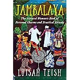 Jambalaya: The Natural Woman's Book of Personal Charms and Practical Rituals