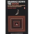 Drawing Down the Moon: Witches, Druids, Goddess-Worshippers, and Other Pagans in America