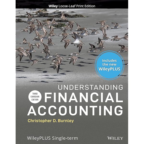 Understanding Financial Accounting: Burnley, Christopher D