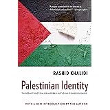 Palestinian Identity: The Construction of Modern National Consciousness