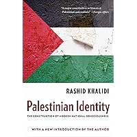 Palestinian Identity: The Construction of Modern National Consciousness