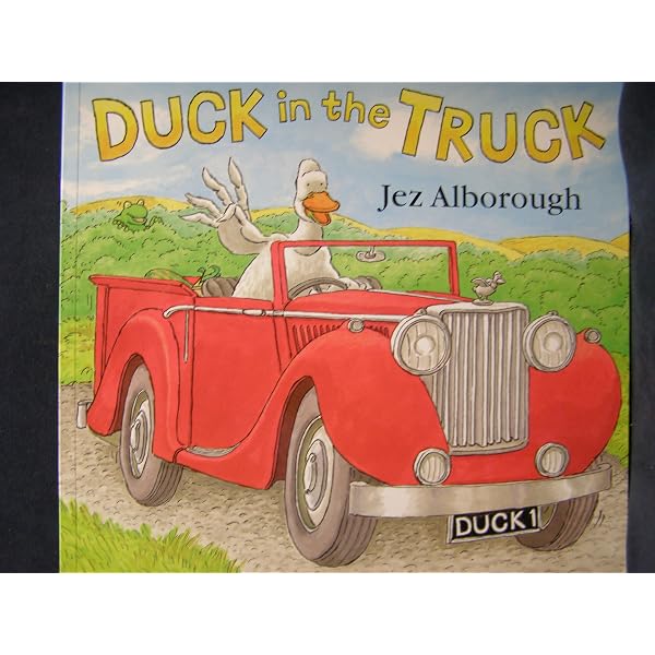 Duck in the Truck: Alborough, Jez: 9780064438339: Amazon.com: Books