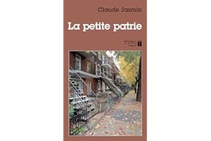 La petite patrie (ROMANS ET AUTRES FICTIONS) (French Edition)