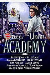 Once Upon Academy: Anthology (Once Upon Academy Anthology Book 1) Kindle Edition