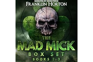 The Mad Mick Box Set Volume 1: The Mad Mick Series, Books 1-3
