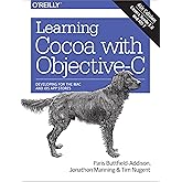 Learning Cocoa with Objective-C: Developing for the Mac and iOS App Stores