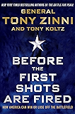 Before the First Shots Are Fired: How America Can Win Or Lose Off The Battlefield