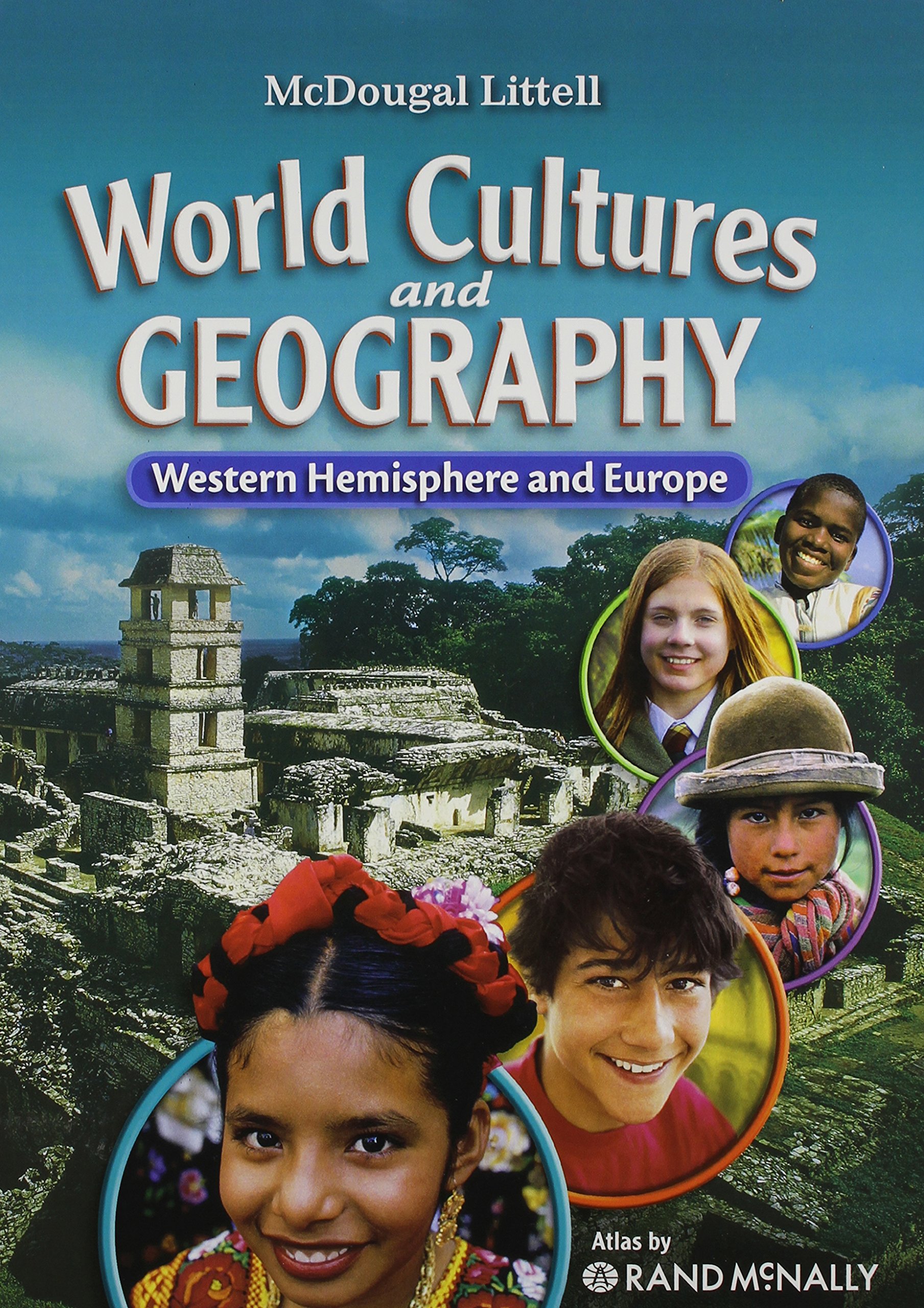 Mcdougal Littell Middle School World Cultures And Geography Student Edition Western Hemisphere And Europe 2008 Mcdougal Littel 9780618887361 Books