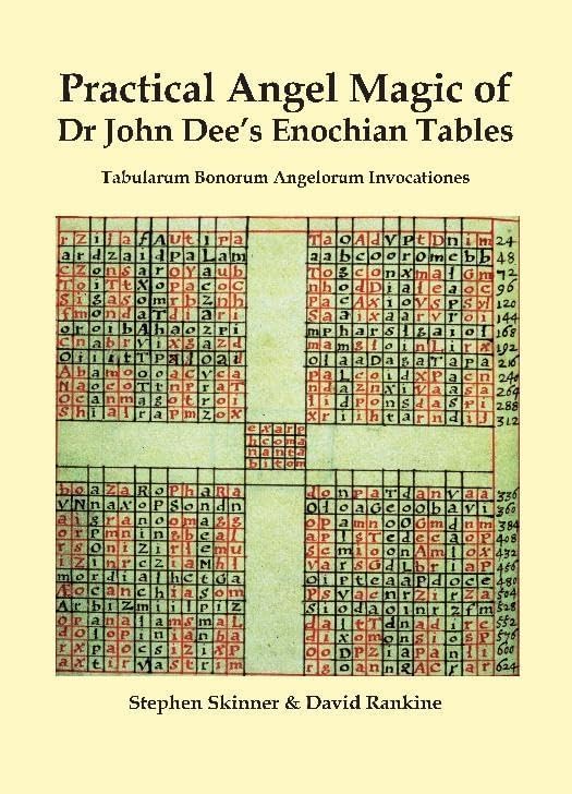 The Complete Enochian Dictionary: A Dictionary of the Angelic