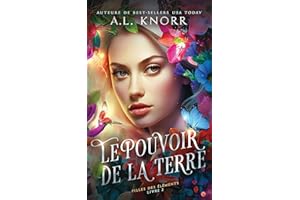 Le Pouvoir de la terre (Filles des éléments t. 2) (French Edition)