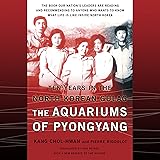 The Aquariums of Pyongyang