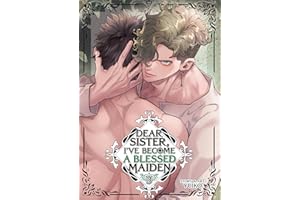 Dear Sister, I've Become a Blessed Maiden Vol. 3