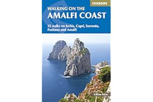 Walking on the Amalfi Coast: Ischia, Capri, Sorrento, Positano and Amalfi