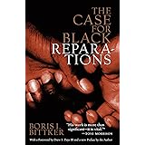 The Case for Black Reparations