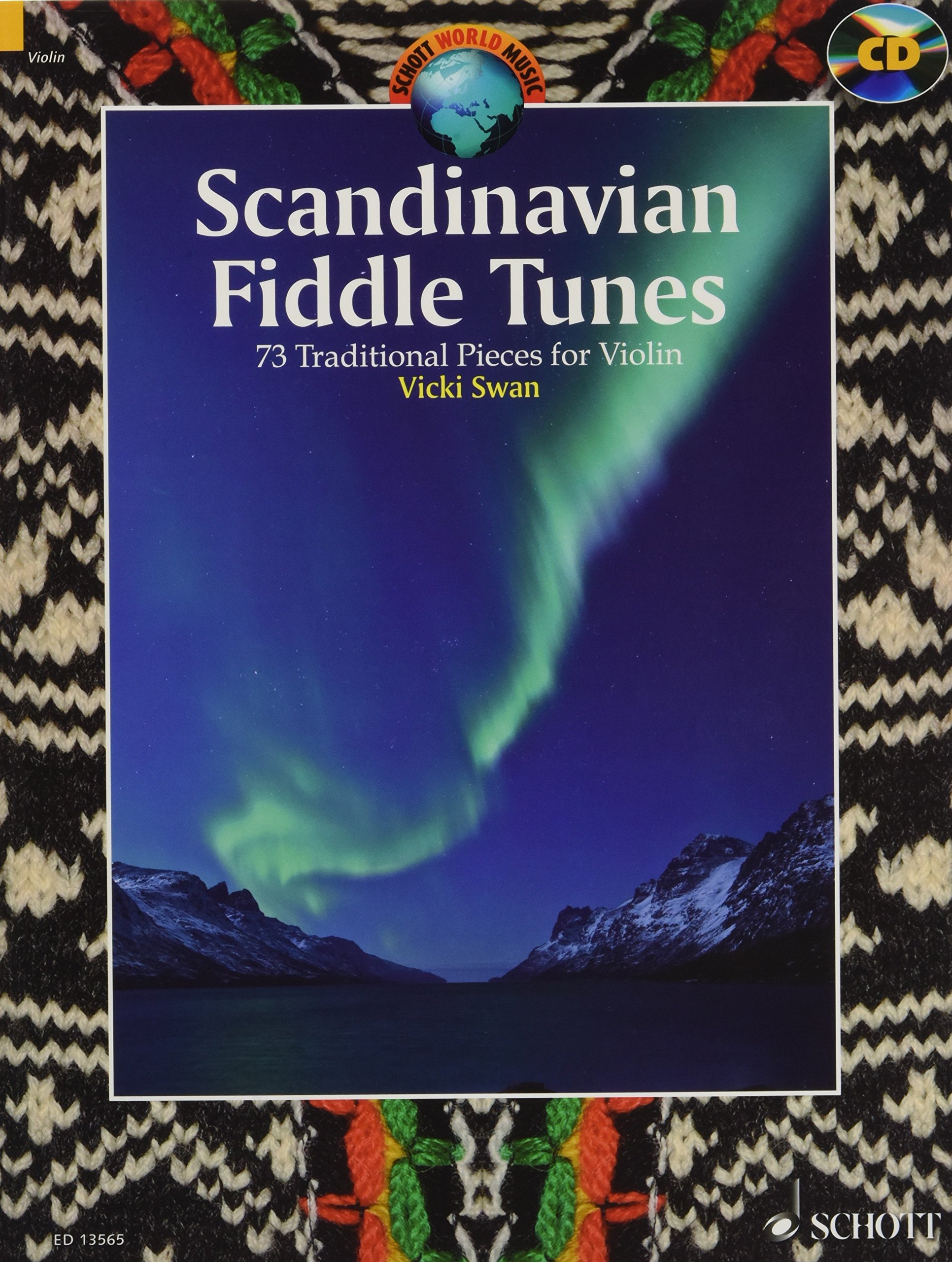 Scandinavian Fiddle Tunes: 73 Traditional Pieces for Violin: 73 Pieces for Violin