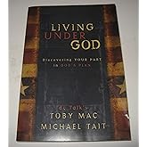 Living Under God: Discovering Your Part in God's Plan