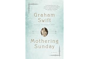 Mothering Sunday: A Romance