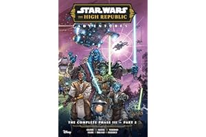Star Wars: The High Republic Adventures--The Complete Phase III Part 2 (Star Wars: The High Republic Adventures Phase III)