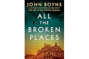 All the Broken Places: A Novel