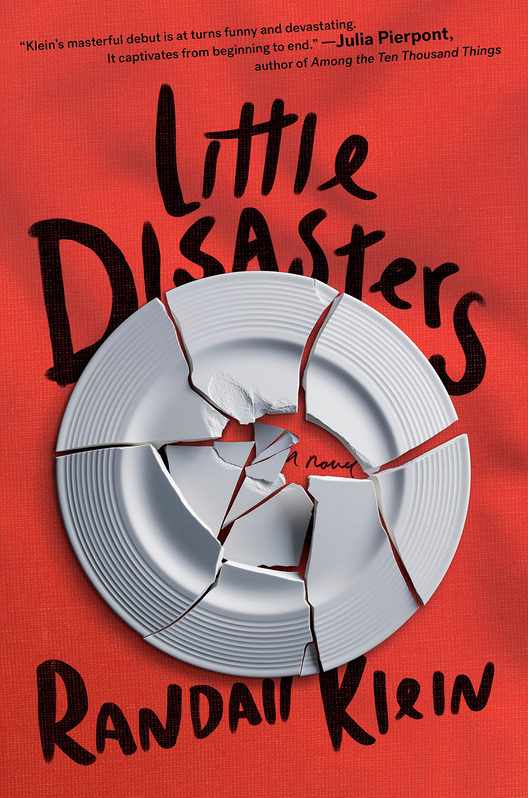 Amazon Com Little Disasters 9780735221680 Klein Randall Books