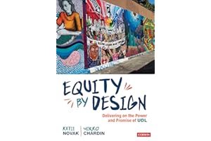 Equity by Design: Delivering on the Power and Promise of UDL