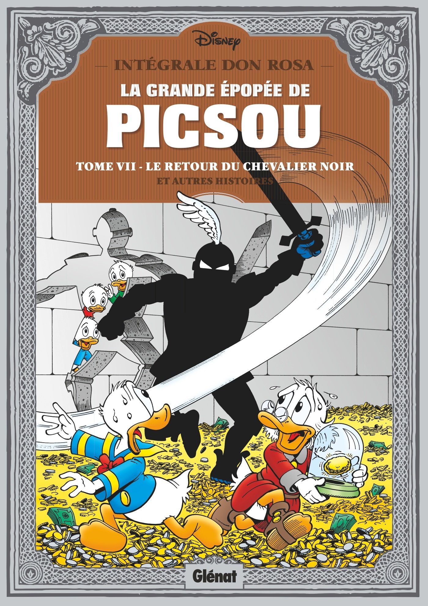 La Grande Epopee De Picsou Tome 07 Le Retour Du Chevalier Noir Et Autres Histoires Amazon Co Uk Rosa Don Books