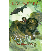 Merle. Das Gläserne Wort: Merle-Zyklus 3 (German Edition) book cover Merle. Das Gläserne Wort: Merle-Zyklus 3 (German Edition) book cover