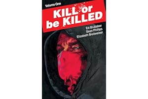 Kill Or Be Killed Vol. 1