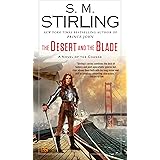 The Desert and the Blade (A Novel of the Change)