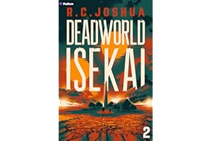Deadworld Isekai 2: A Sci-Fi LitRPG Adventure