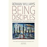 Being Disciples: Essentials of the Christian Life