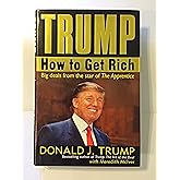 Trump: How to Get Rich
