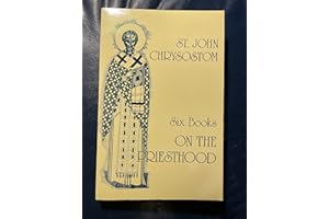 St John Chrysostom: Six Books on the Priesthood
