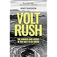 Volt Rush: The Winners and Losers in the Race to Go Green