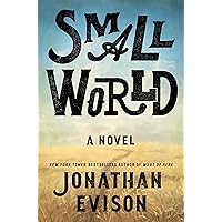 Small World: A Novel