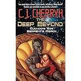 The Deep Beyond: Cuckoo's Egg / Serpent's Reach
