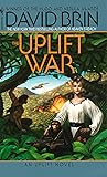 The Uplift War (The Uplift Saga, Book 3)