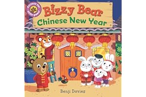 Bizzy Bear: Chinese New Year: (Interactive Board Book About the Lunar New Year for Toddlers - With Sturdy Tabs and Slides to 