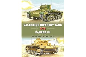 Valentine Infantry Tank vs Panzer III: North Africa 1941–43