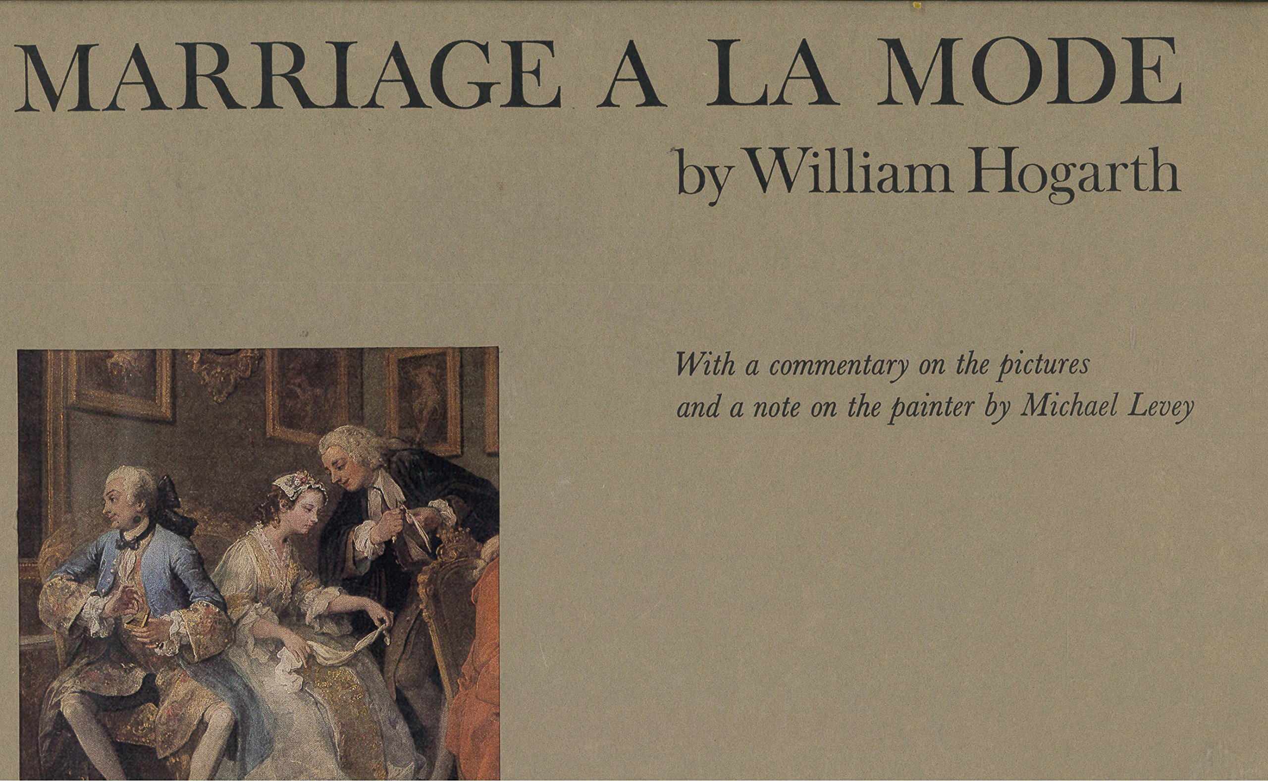 Marriage A La Mode William Hogarth 9780901791085 Amazon Com Books