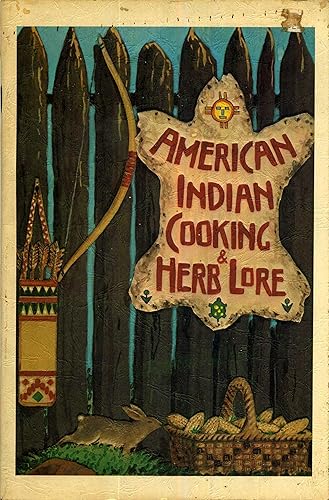 Download American Indian Cooking and Herb Lore PDF