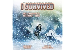 I Survived the Children's Blizzard, 1888: I Survived, Book 16