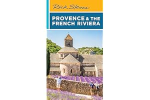 Rick Steves Provence & the French Riviera (Rick Steves Travel Guide)