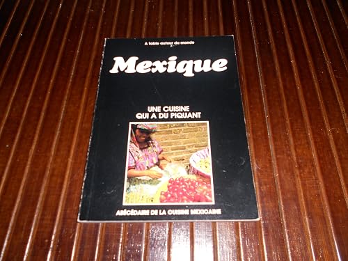 Download Mexique Une cuisine qui a du piquant PDF