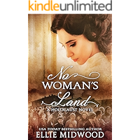No Woman's Land: a Holocaust novel based on a true story (Women and the Holocaust Book 2) book cover No Woman's Land: a Holocaust novel based on a true story (Women and the Holocaust Book 2) book cover