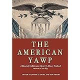 The American Yawp: A Massively Collaborative Open U.S. History Textbook, Vol. 1: To 1877