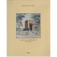 Michael Graves: Buildings and Projects 1995-2003: Karen Nichols